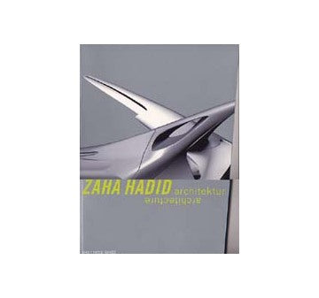 ZAHA HADID architecture　ザハ・ハディド