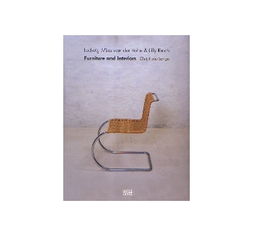 Ludwig Mies van der Rohe & Lilly Reich
Furniture and Interiors