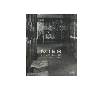 MIES AND MODERN LIVING　ミース
INTERIORS FURNITURE PHOTOGRAPHY