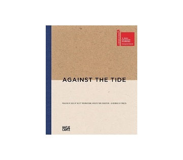 AGAINST THE TIDE