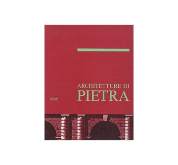 Architetture di Pietra／Architecture in Stone
