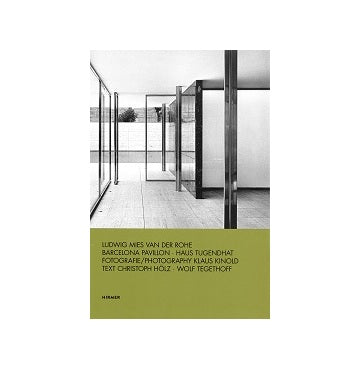 ミース・ファン・デル・ローエ： Barcelona Pavillon／Haus Tugendhat