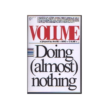 VOLUME no.02 Doing (almost) nothing