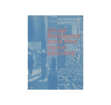 Jaap Bakema And The Open Society