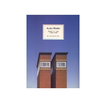 Aldo Rossi ARCHITECTURE 1981-1991 
アルド・ロッシ
