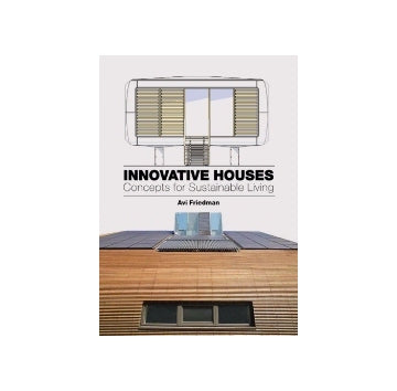 INNOVATIVE HOUSES Concepts for Sustainable Living