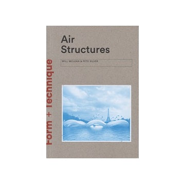 Air Structures Form＋Technique