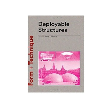 Deployable Structures Form+Technique