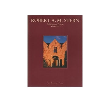 Robert A M Stern 1993-1998