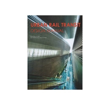 Urban Rail Transit Design Manual