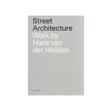 Street Architecture：Work By Hans Van Der Heijden