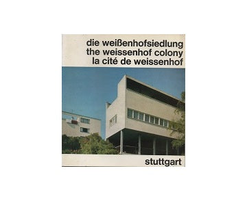 The Weissenhof Colony