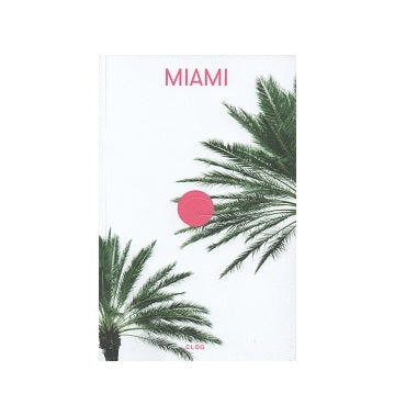CLOG MIAMI