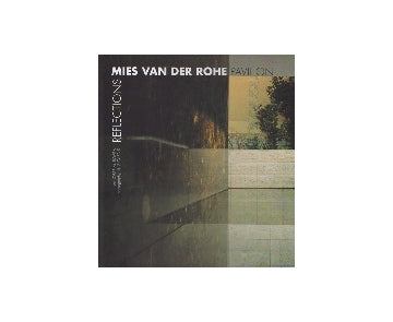 MIES REFLECTION／Mies van der Rohe Pavilion