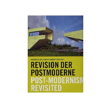 POST-MODERNISM REVISITED