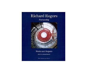 RICHARD ROGERS PARTNERSHIP
リチャード・ロジャース ワークス&プロジェクツ
