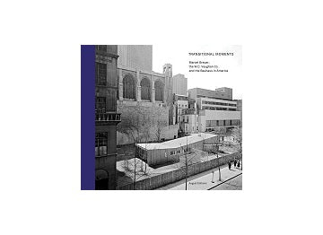 Transitional Moments: Marcel Breuer W.C. Vaughan & Co. and the Bauhaus In America
