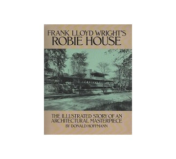 Frank Lloyd Wright's Robie House