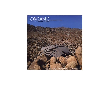 ORGANIC ARCHITECTURE　THE OTHER MODERNISM