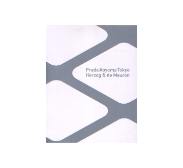 Prada Aoyama Tokyo Herzog & de Meuron
プラダ青山 ヘルツォーク＆ド・ムーロン