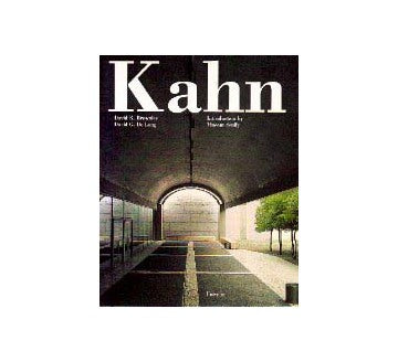 Louis I. Kahn In the Realm of Architecture