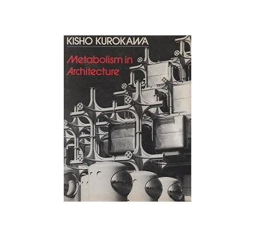 Metabolism in Architecture