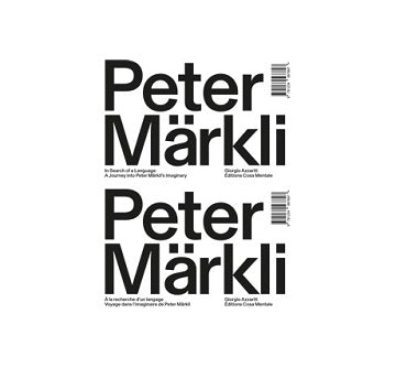 PETER MAERKLI ： In Search of a Language