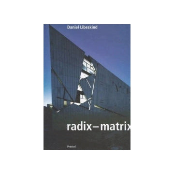 Daniel Libeskind：radix-matrix
