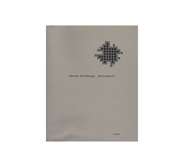 Articulations : Herman Hertzberger