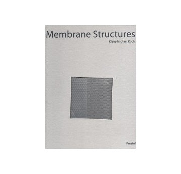 Membrane Structures