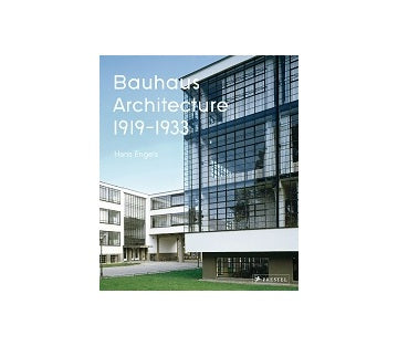 Bauhaus Architecture 1919-1933