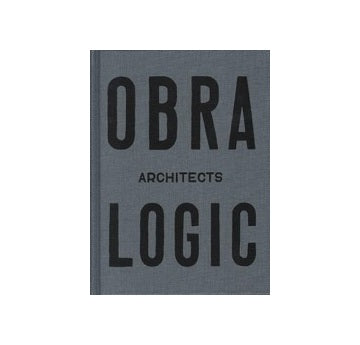 OBRA Architects：Logic Selected Projects 2003-2016