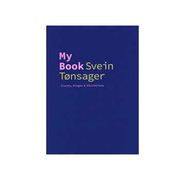 Svein Tonsager My Book Cracks Hinges Xfoliations