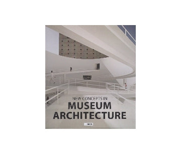 New Concepts in Museum Architecture