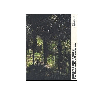 Roberto Burle Marx  The Modernity of Landscape
ロバート・ブール・マルクス