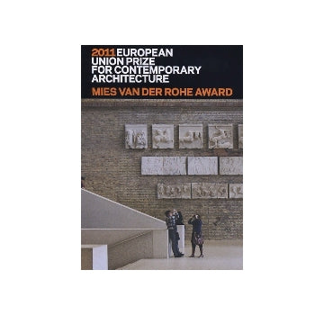 Mies van der Rohe Award 2011
European Union Prize for Contemporary Architecture