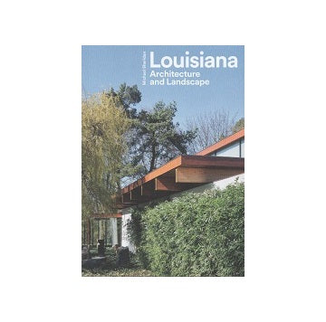 Louisiana Architecture and Landscape