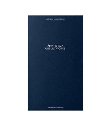 PB 07 ALVARO SIZA UNBUILT WORK