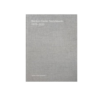 Norman Foster Sketchbooks 1975-2020