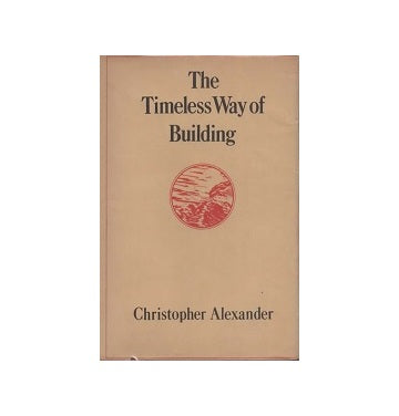 The Timeless Way of Building
