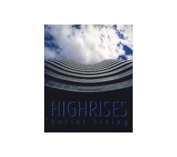 HIGHRISES Social Living
集合住宅