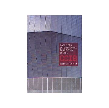 CCIB  JOSEP LLUIS MATEO 
BARCELONA INTERNATIONAL CONVENTION CENTRE