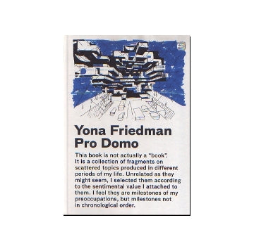 Yona Friedman Pro Domo
ヨナ・フリードマン