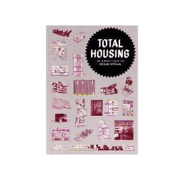 TOTAL HOUSING
Alternatives to Urban Sprawl