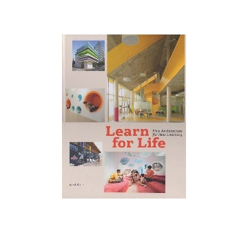 Learn for Life　New Architecture for New Learning