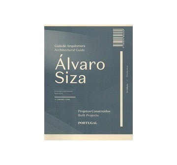 増補版 Alvaro Siza Architectural Guide: Built Projects